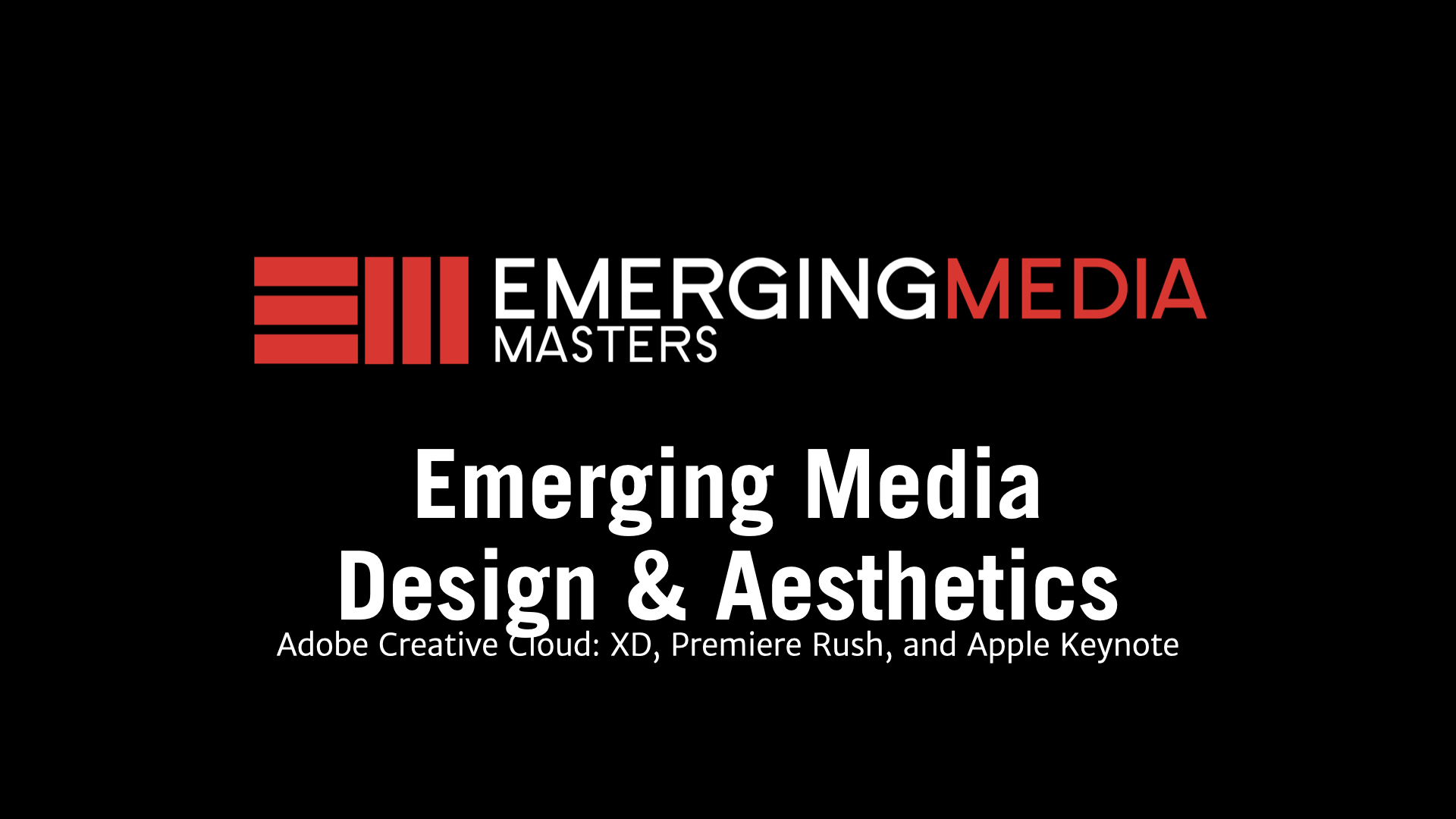 Image that reads Emerging Media Design & Aesthetics.